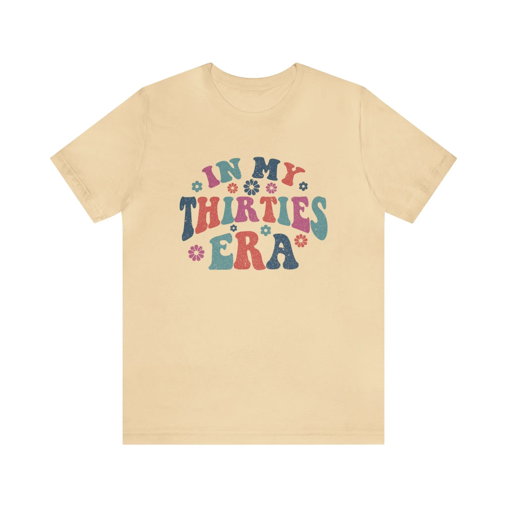 In my Thirties Era t-shirt | 30th Birthday Gift for Her | 30th birthday shirt Woman 30th Birthday Shirt In my thirties era